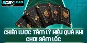 Chiến lược tâm lý hiệu quả khi chơi sâm lốc