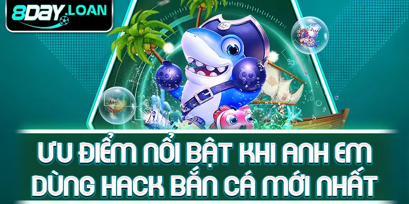 Ưu điểm nổi bật khi anh em dùng hack bắn cá mới nhất
